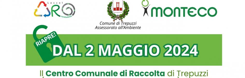 RIAPRE IL CENTRO COMUNALE DI RACCOLTA